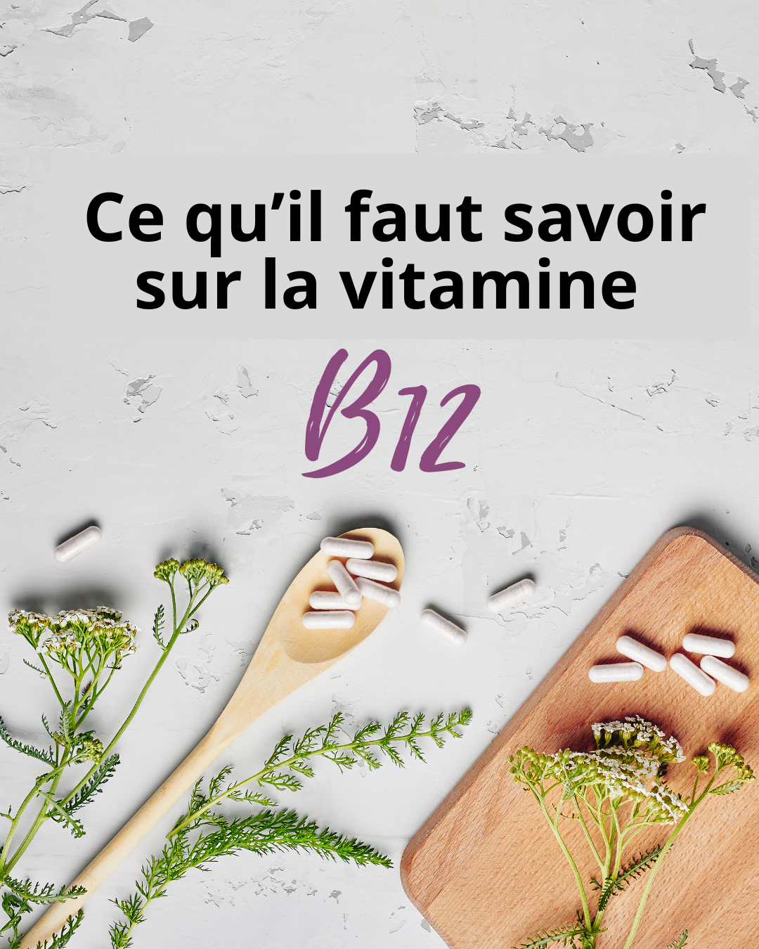 Comment choisir sa vitamine B12 ? - Le cul de poule